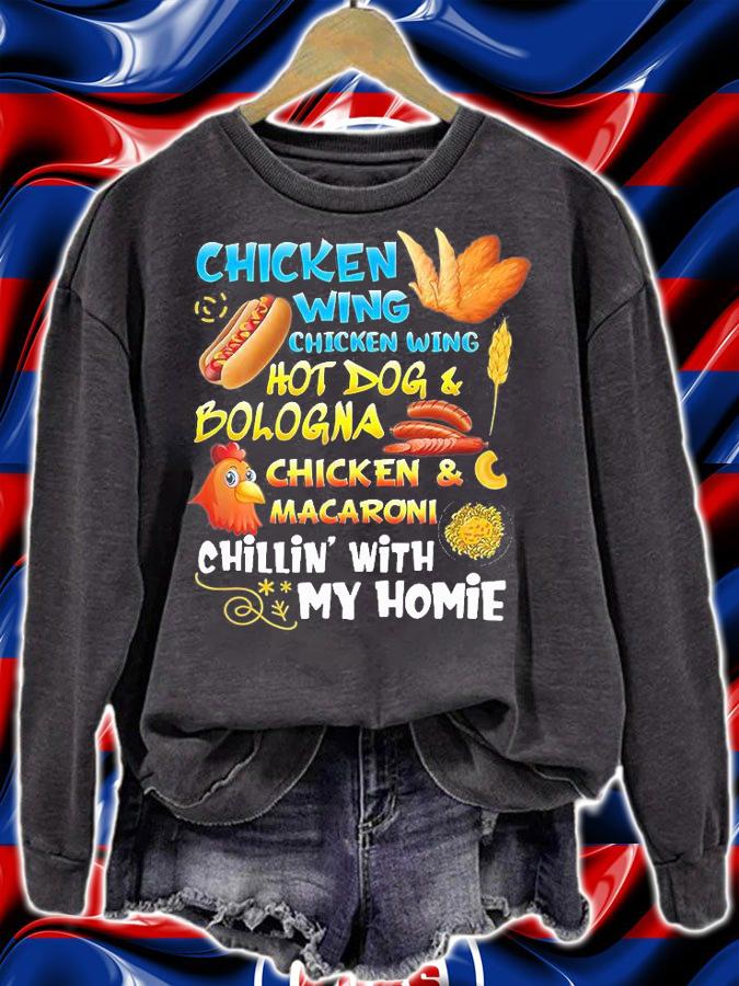 Cooked Chicken Wing Chicken Wing Hot Dog Bologna My Homie T-Shirt sweatshirt