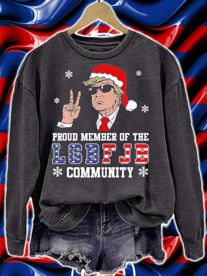 Proud Member Of LGBFJB Community Funny Trump Say Hi T-Shirt sweatshirt