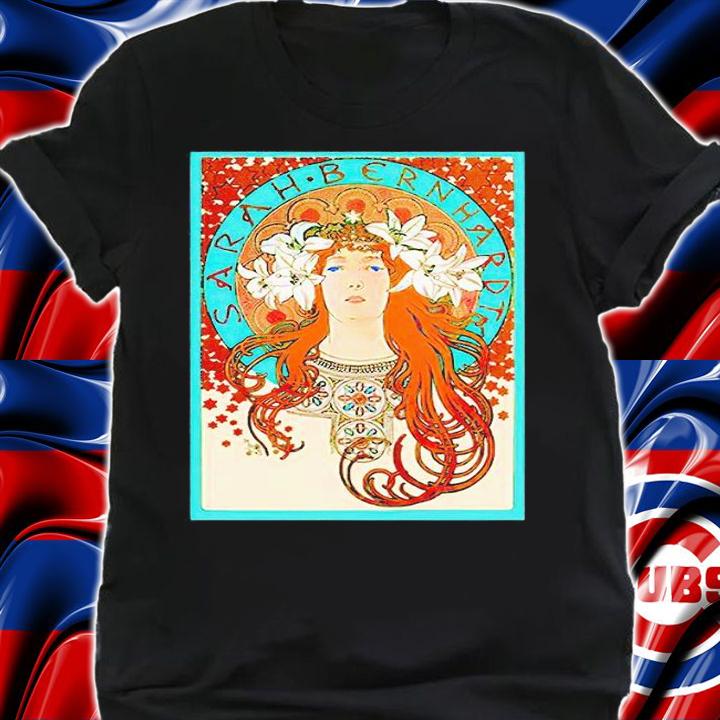 Sarah Bernhardt T-shirt shirt