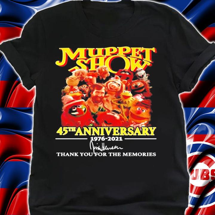 Muppet Show 45th anniversary 2976-2021 signature t-shirt shirt