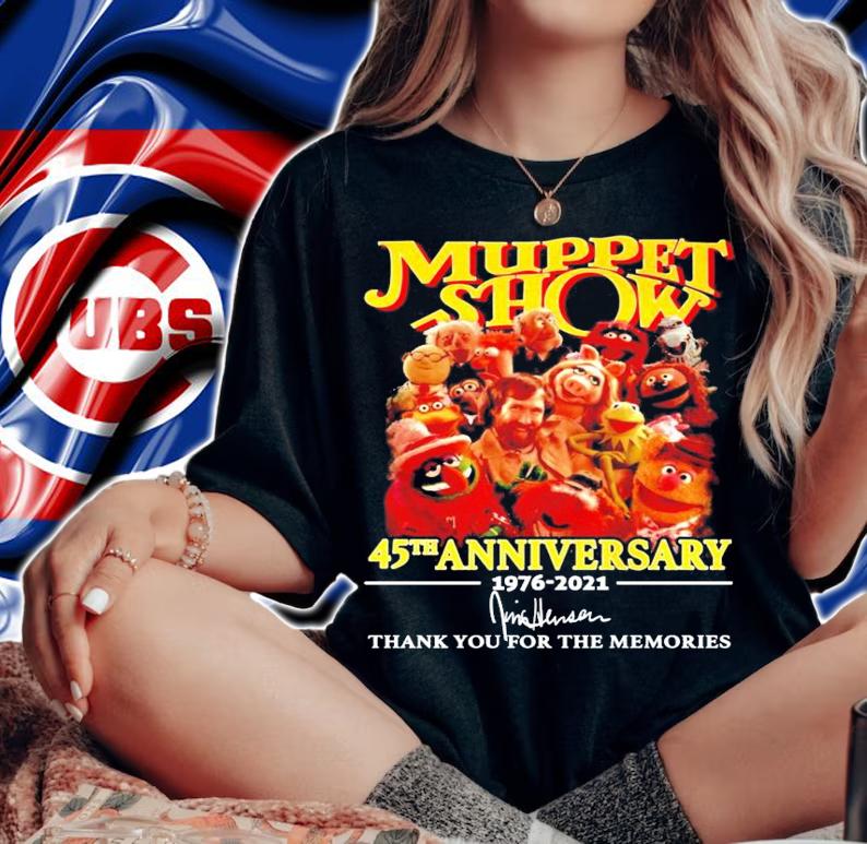 Muppet Show 45th anniversary 2976-2021 signature t-shirt woman shirt
