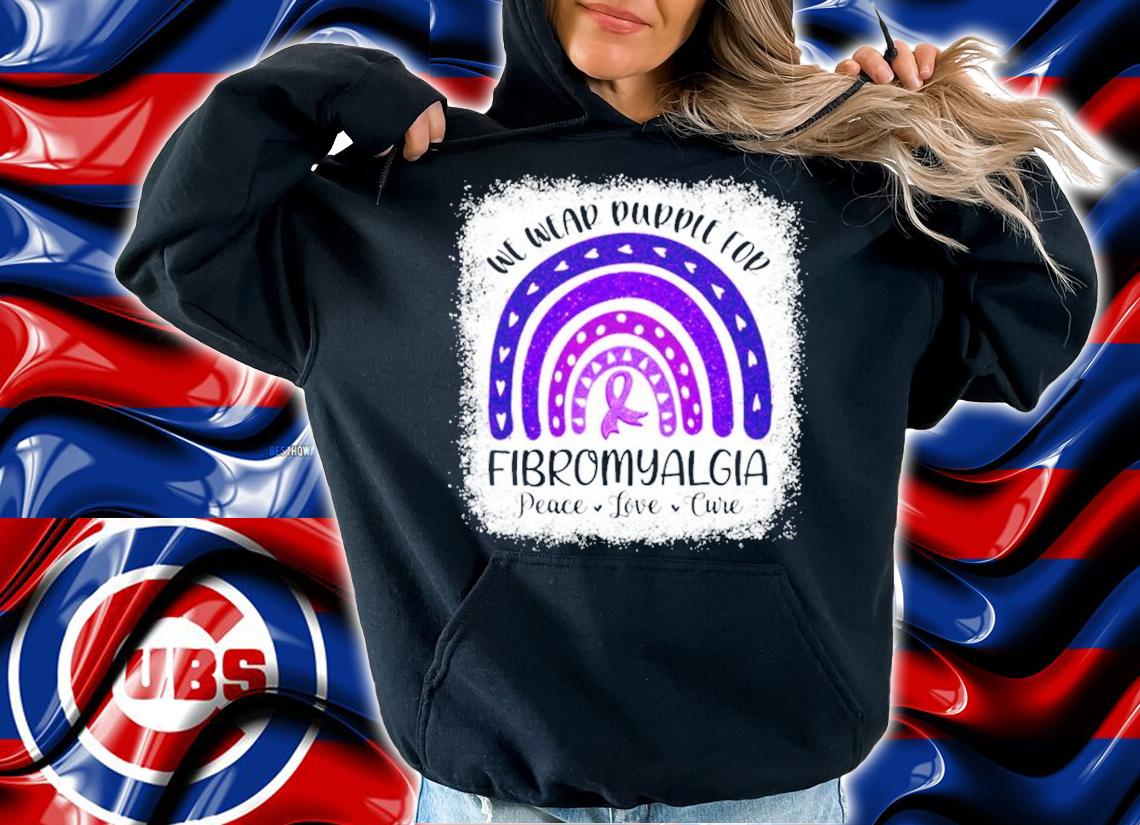 We wear purple for Fibromyalgia peace love cure shirt hoodie