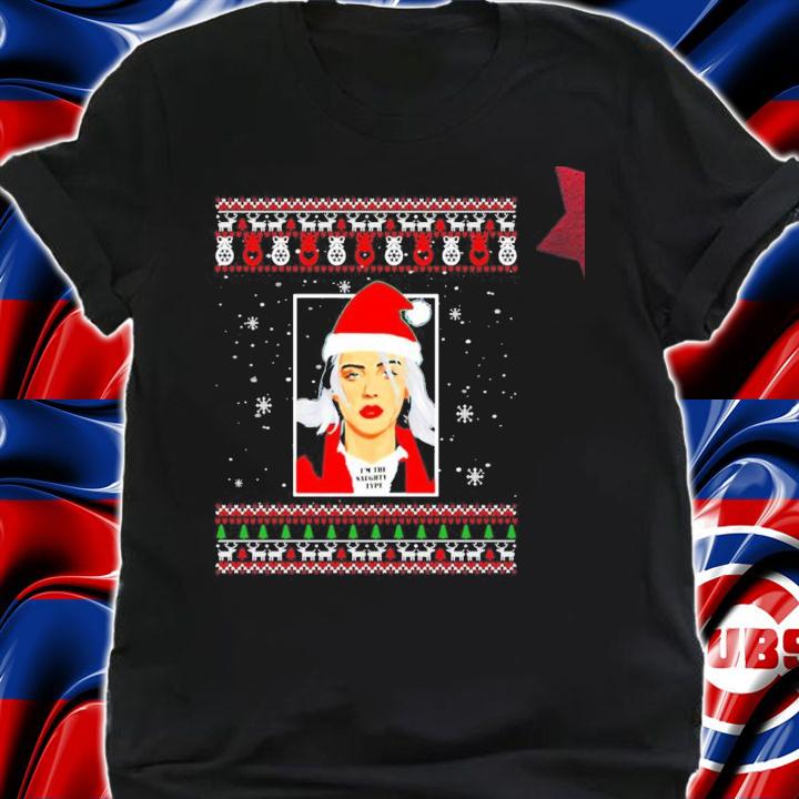 Billie Eilish Im the naughty type Christmas shirt, sweater shirt