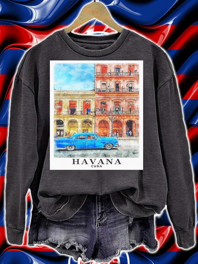 Havana Cuba Travel Art Painting shirt sweatshirt