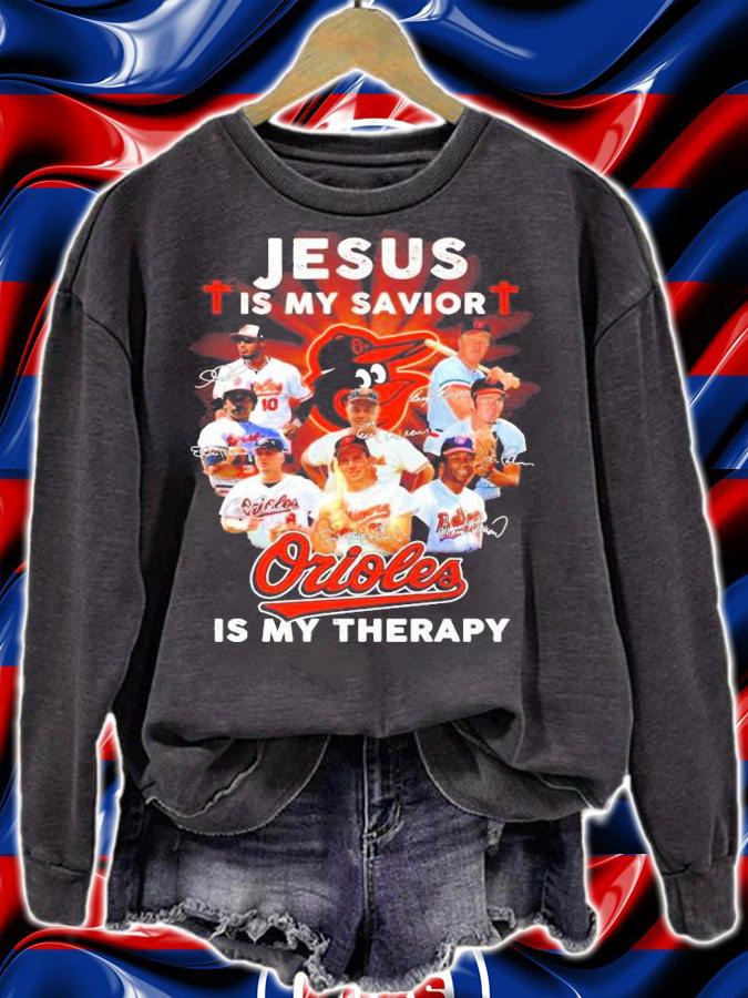 Jesus is my savior Orioles is my therapy signatures shirt sweatshirt
