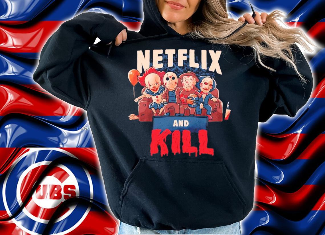 Netflix and Kill Horror Characters shirt hoodie