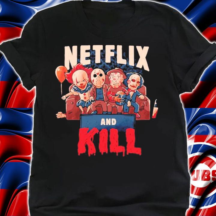 Netflix and Kill Horror Characters shirt shirt