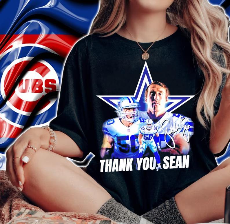 Thank you Sean Lee Dallas Cowboys shirt woman shirt