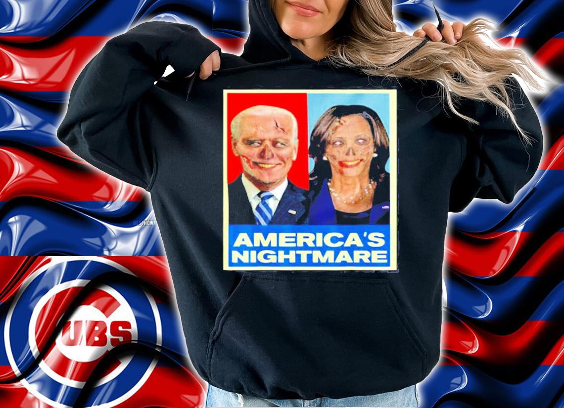 Americas Nightmare Anti Biden Kamala Harris shirt hoodie