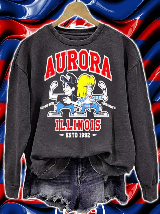 Aurora Illinois party on wayne party on garth shirt sweatshirt