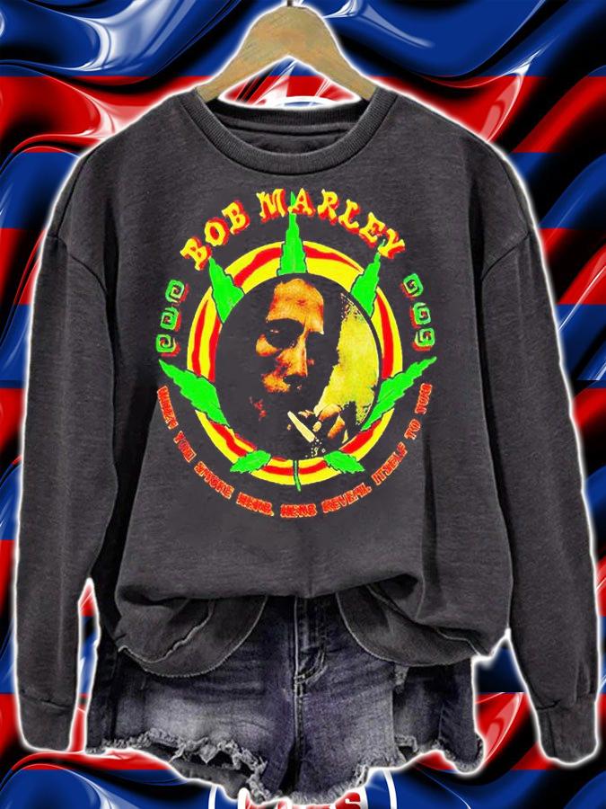 Bob Marley when You smoke herb herb reveal itself to You T-shirt
