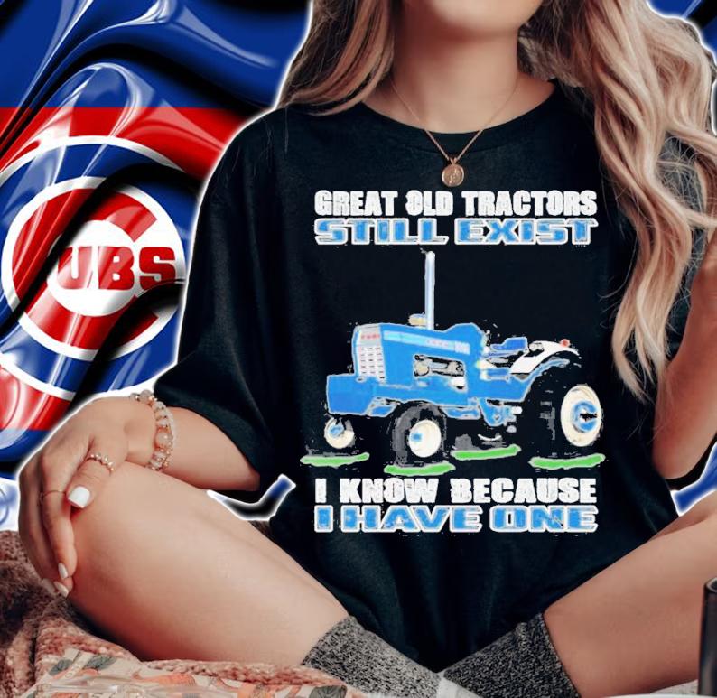 Men's great old tractors still exist I know because I have one shirt