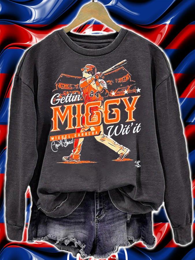 Miguel Cabrera Gettin' Miggy wit' it signature T-shirt sweatshirt