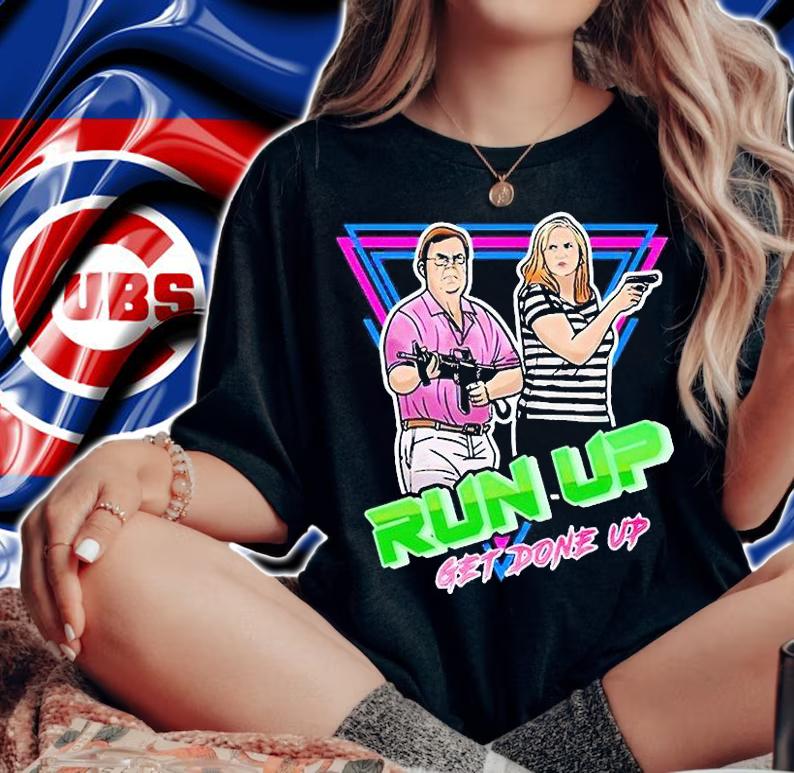 Run up get done up T-shirt woman shirt