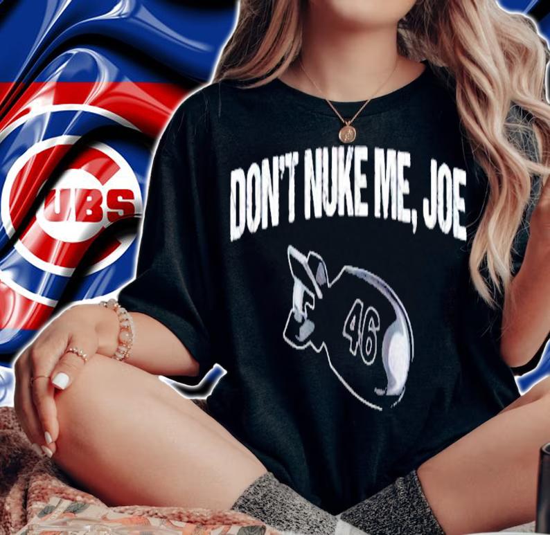Don't Nuke Me Joe Gun Rights Second Amendment shirt woman shirt