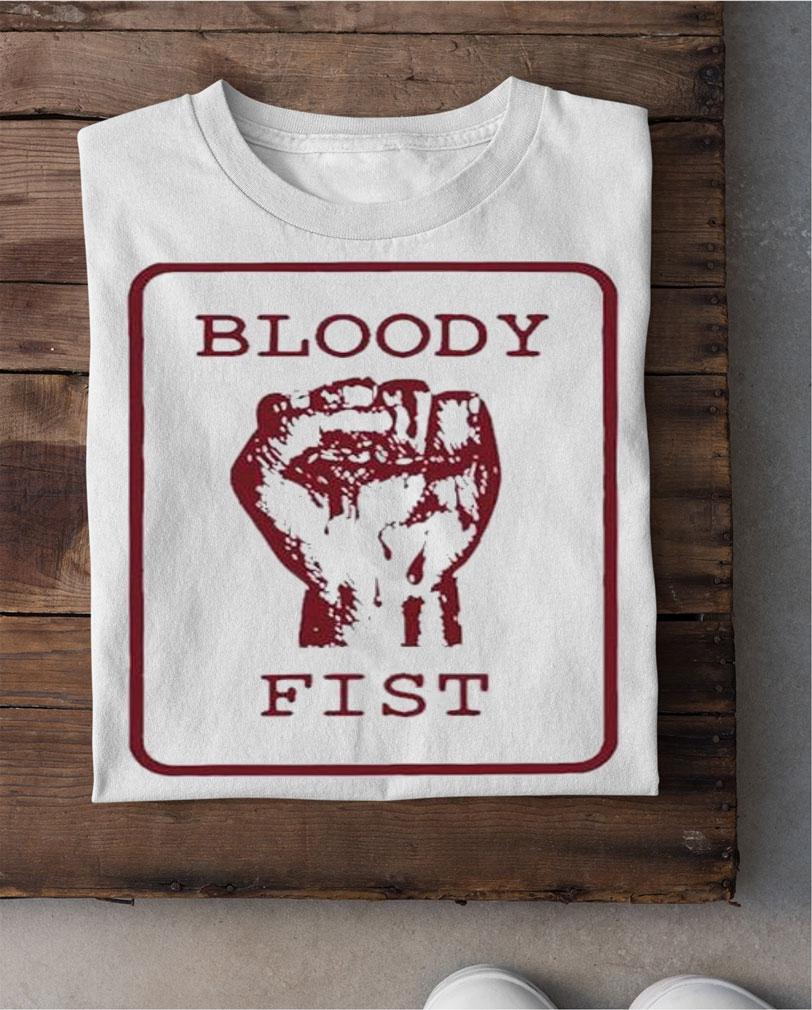 Bloody Fist shirt