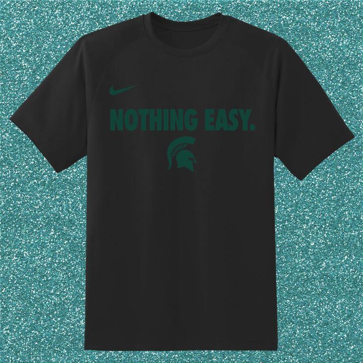 Michigan State Spartans 2025 Nothing Easy Shirt 1