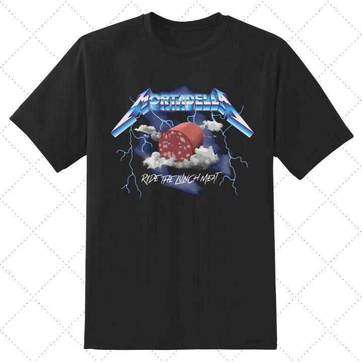 Ride The Lunch Meat Mortadella Funny Lovers Foodie T-Shirt