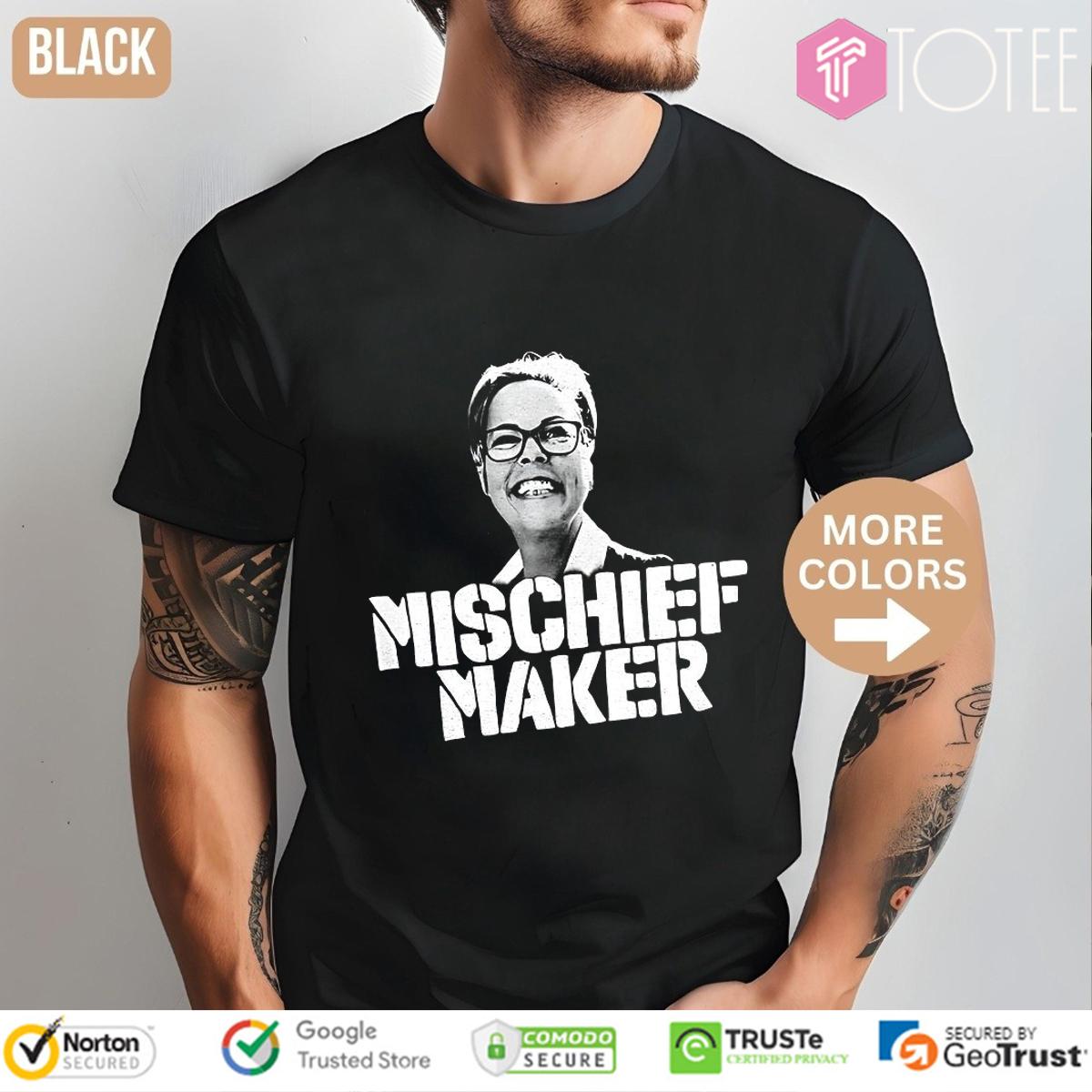 Tamara Lich Mischief Maker t-shirt