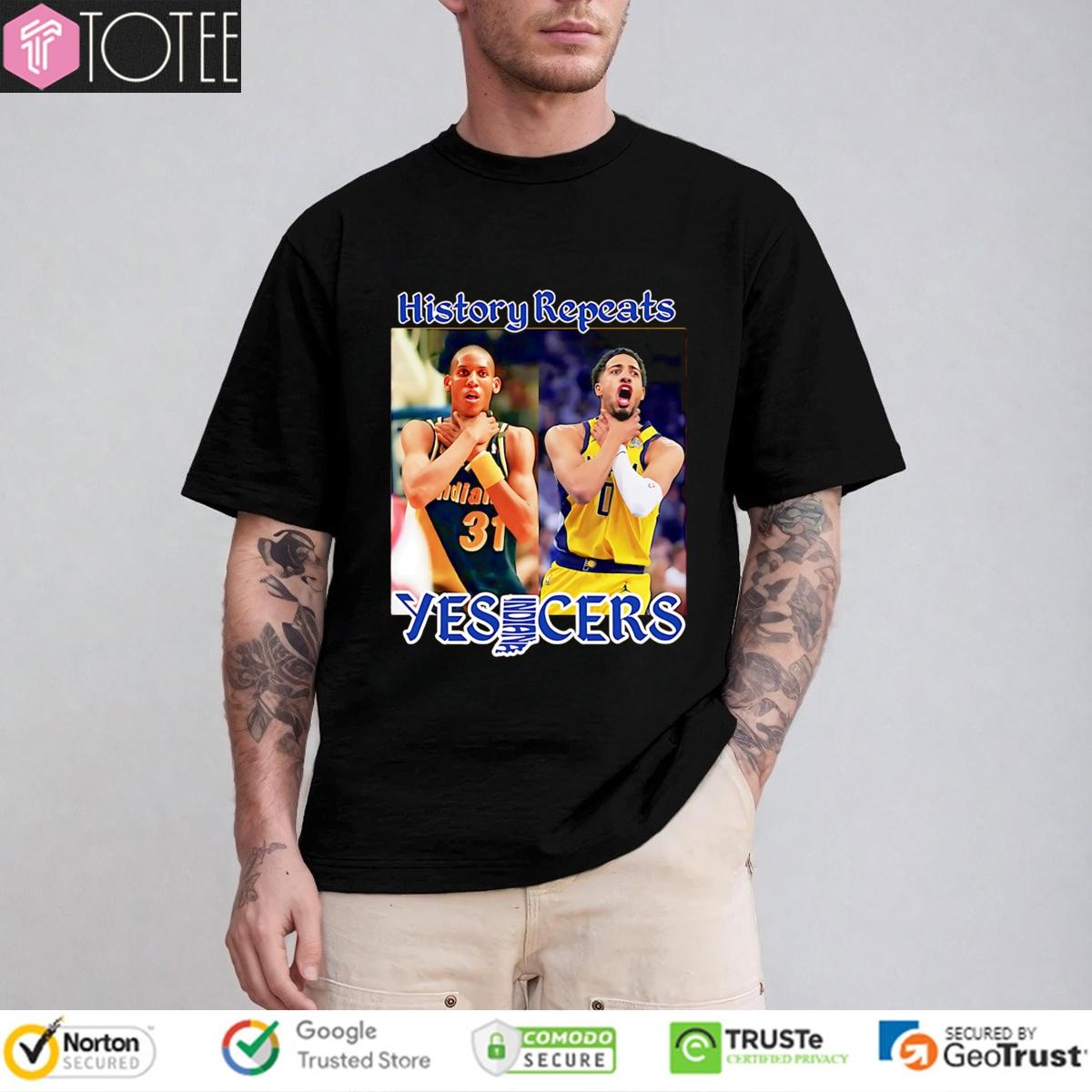 Reggie Miller Tyrese Haliburton Pacers Nba Choke History Repeats Yes Cers Shirt