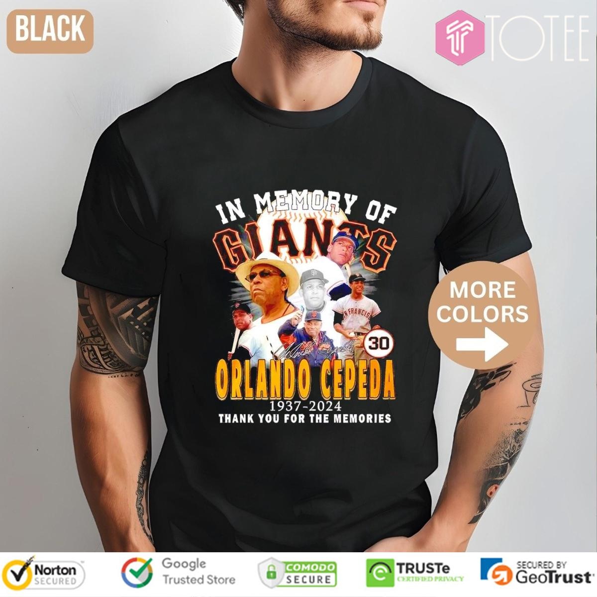 In Memory Of San Francisco Giants Orlando Cepeda 1937-2024 Signature T-shirt