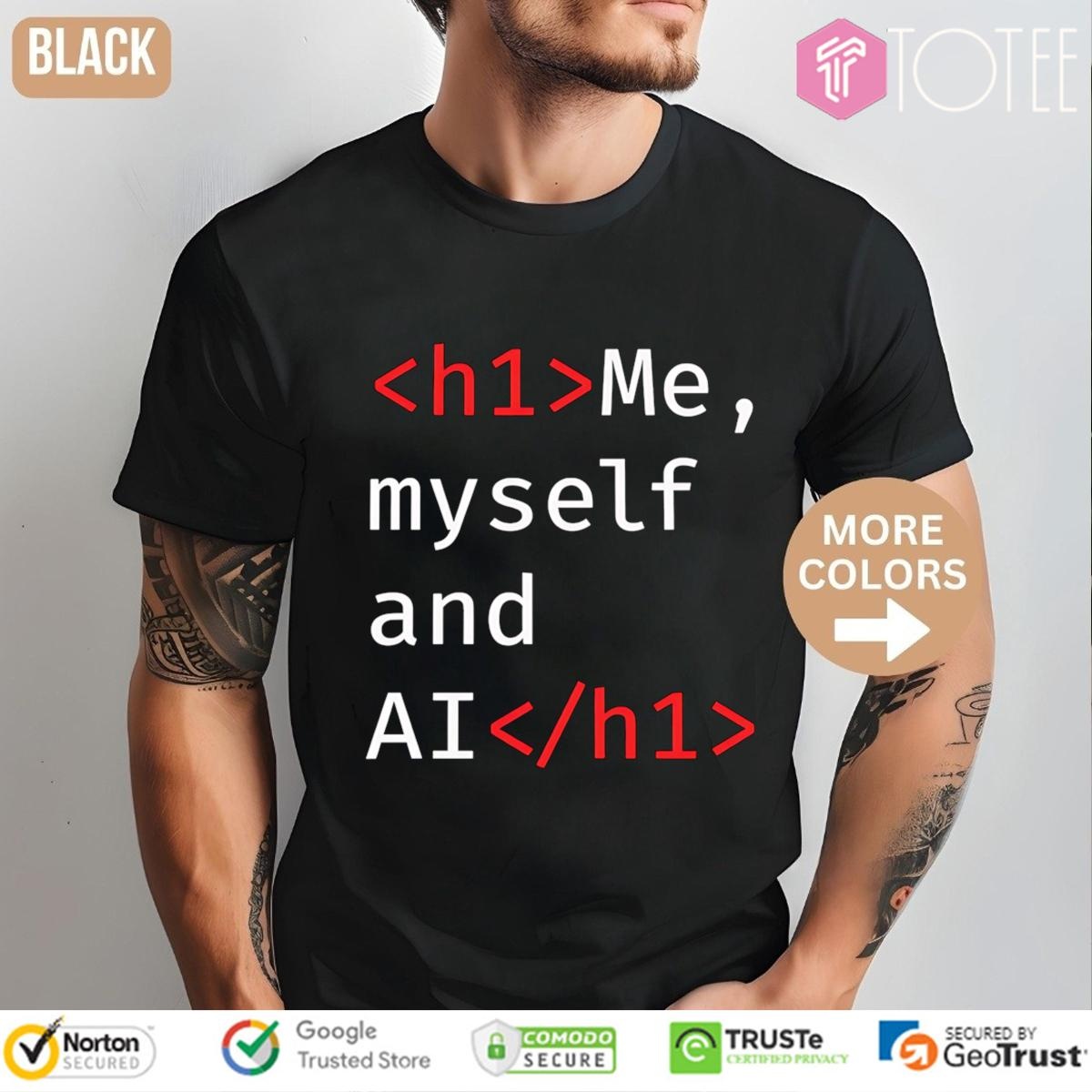 Me Myself And Ai Code H1 T-shirt