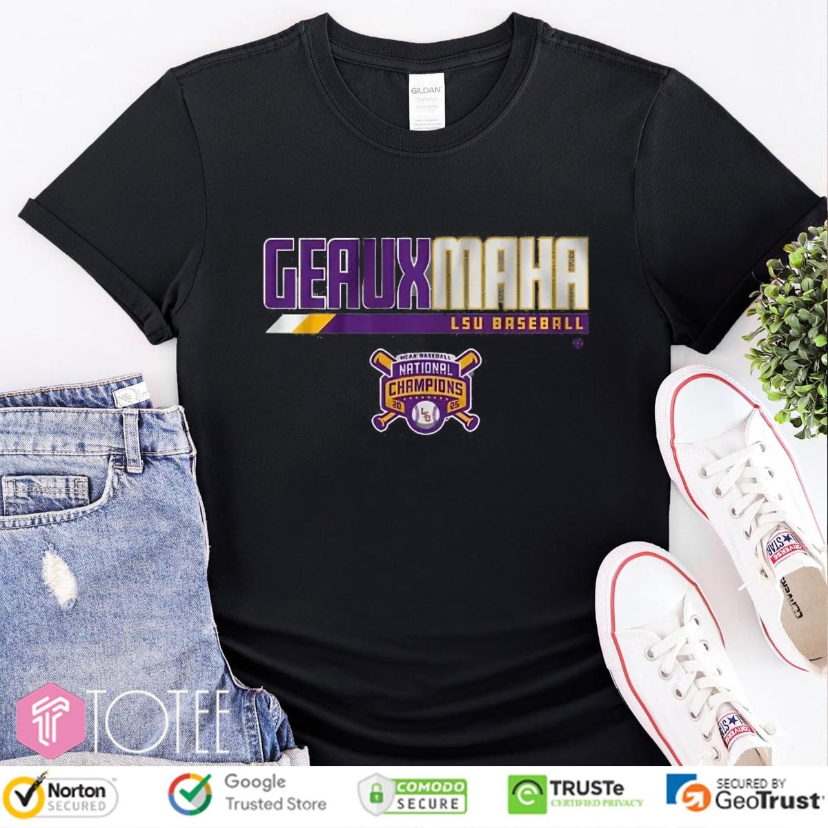 Tigers Baseball Geauxmaha 2025 National Champions T-shirt