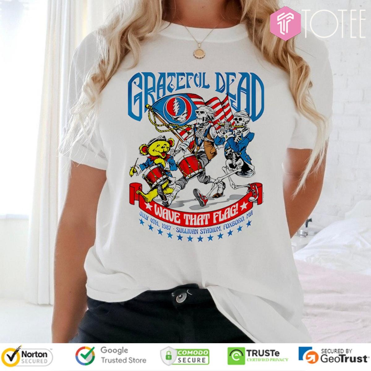 Grateful Dead Wave That Flag Happy 4Th Of July T-shirt