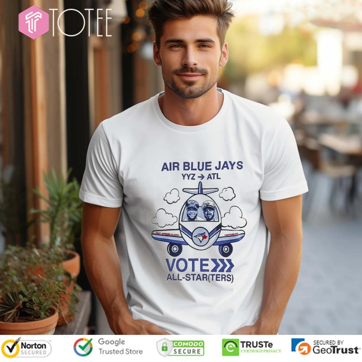 Toronto Blue Jays Vladdy And Kirky Air Blue Jays Yyz Atl Vote All Starters T-shirt